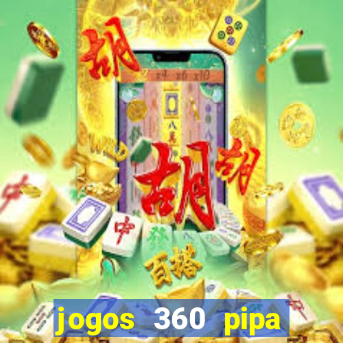 jogos 360 pipa combate 3d