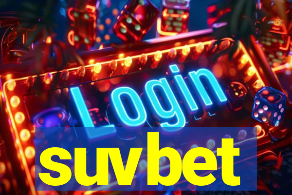 suvbet