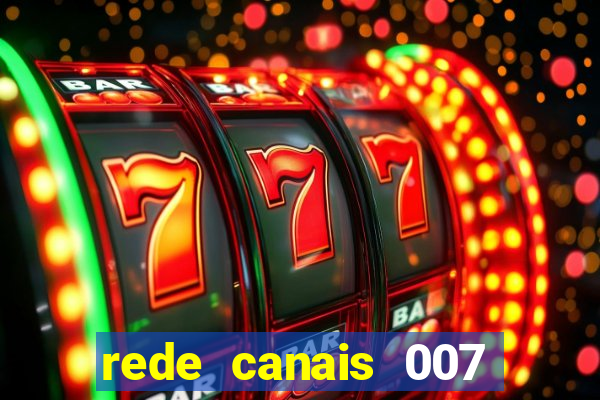 rede canais 007 cassino royale