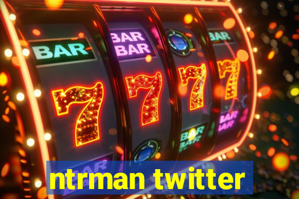 ntrman twitter