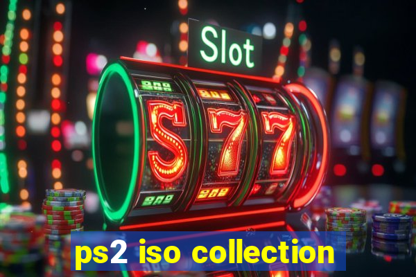 ps2 iso collection