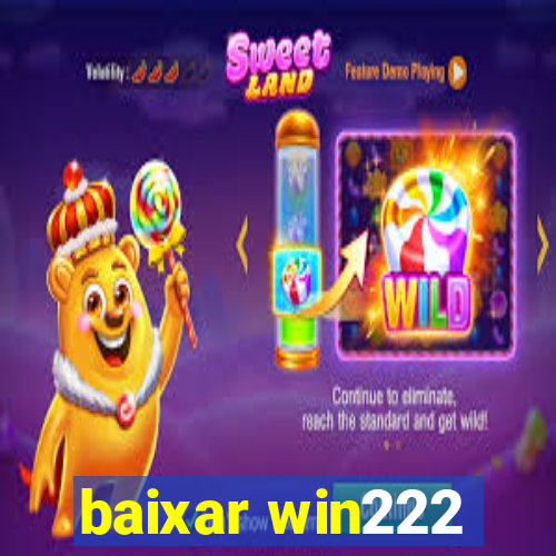 baixar win222