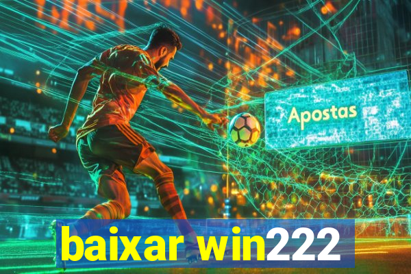 baixar win222