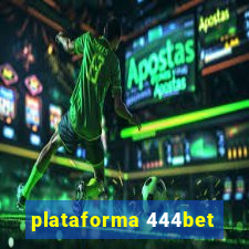 plataforma 444bet