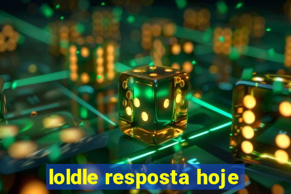 loldle resposta hoje