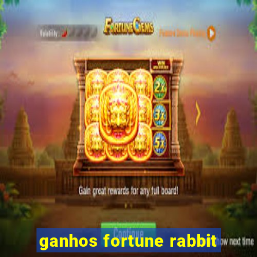 ganhos fortune rabbit