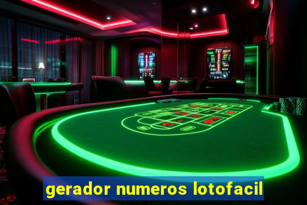 gerador numeros lotofacil