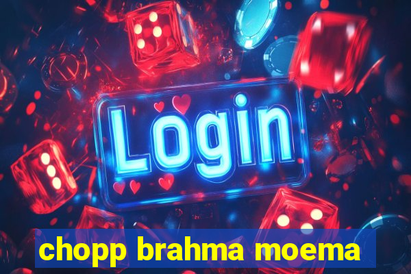 chopp brahma moema