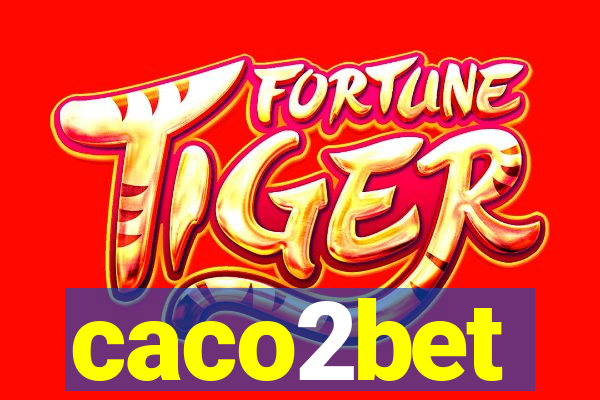 caco2bet