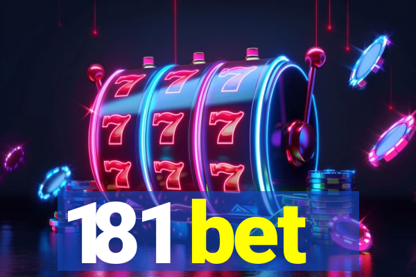 181 bet