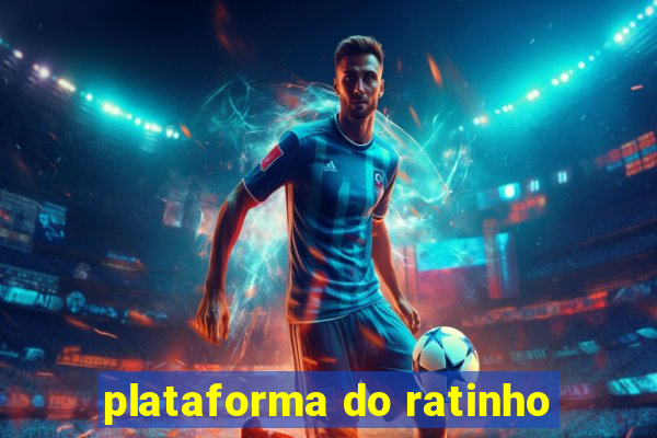 plataforma do ratinho