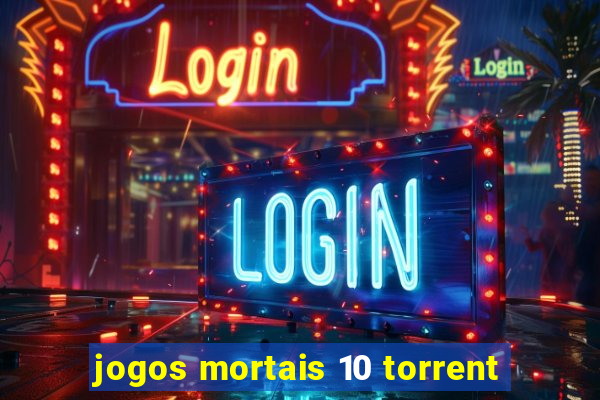 jogos mortais 10 torrent