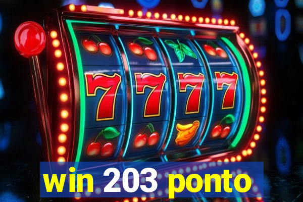 win 203 ponto