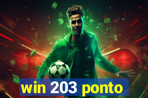 win 203 ponto