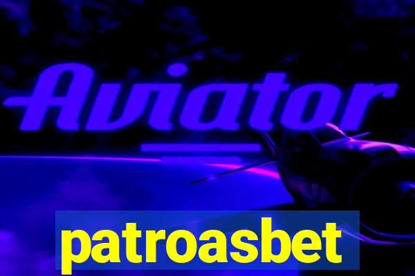 patroasbet