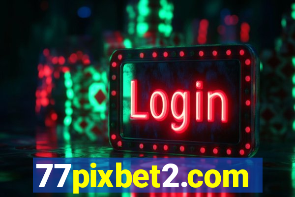 77pixbet2.com