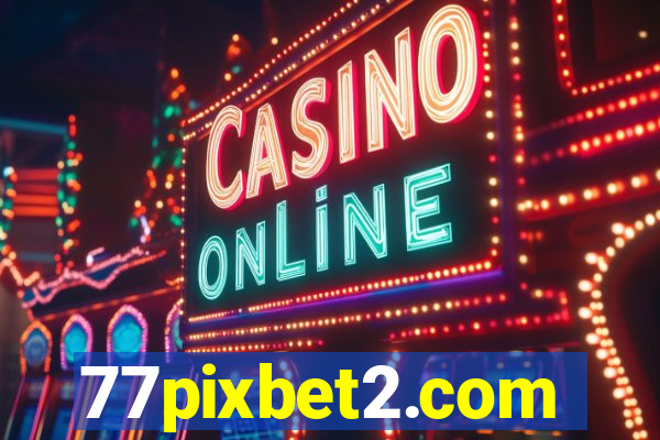 77pixbet2.com