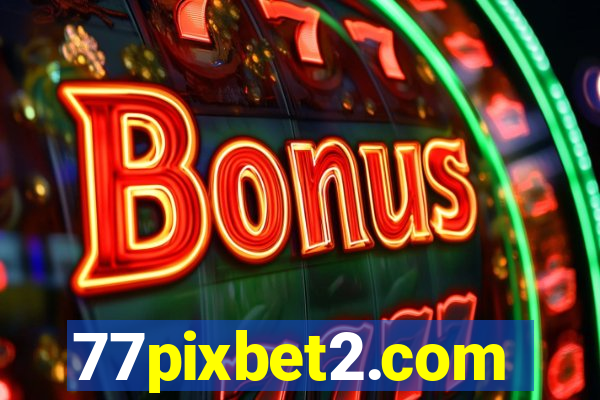 77pixbet2.com