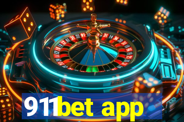 911bet app