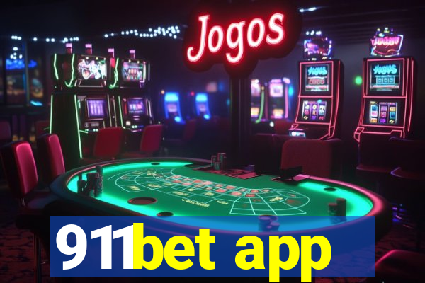 911bet app