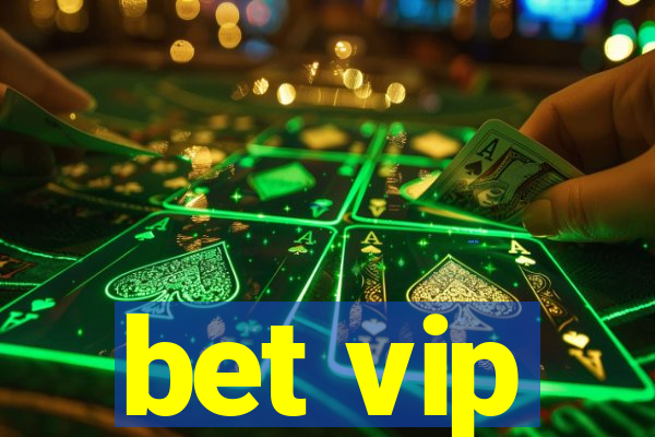 bet vip