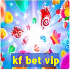 kf bet vip