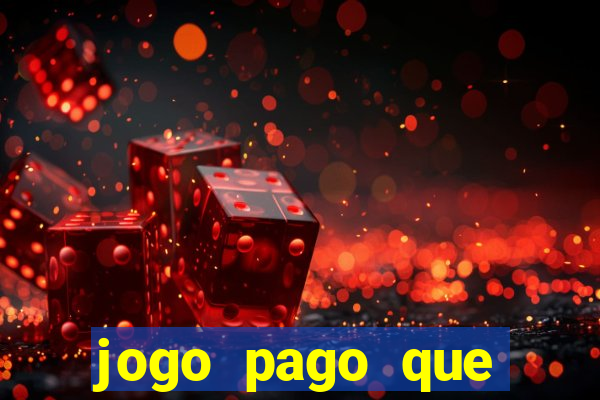 jogo pago que ganha dinheiro