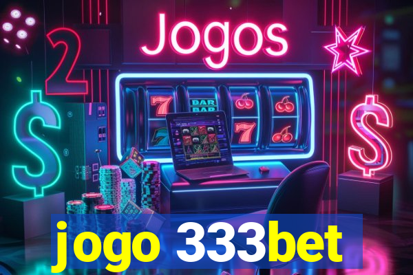 jogo 333bet