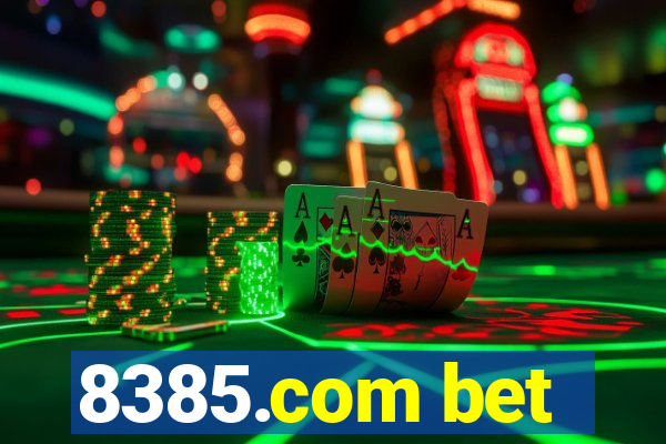 8385.com bet