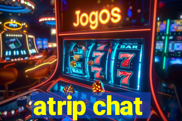 atrip chat