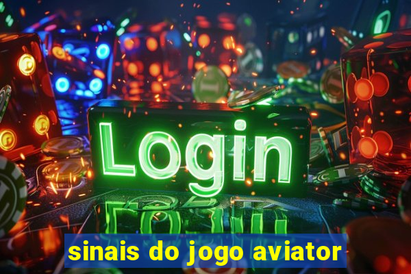 sinais do jogo aviator