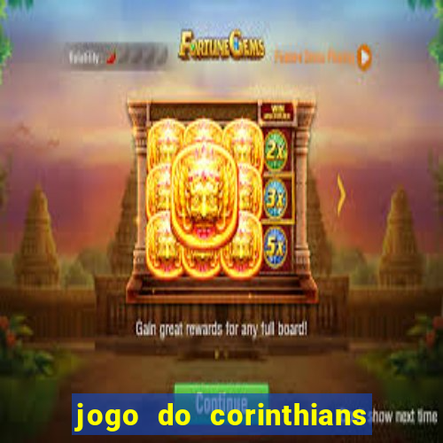 jogo do corinthians multi canais