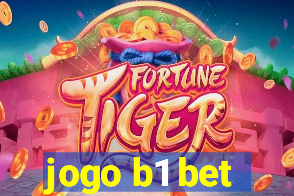 jogo b1 bet