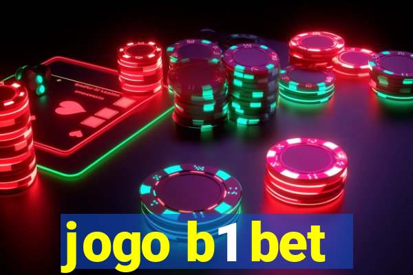 jogo b1 bet