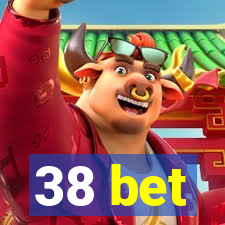 38 bet