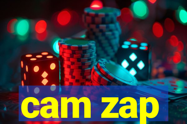 cam zap