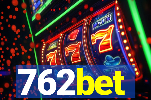 762bet