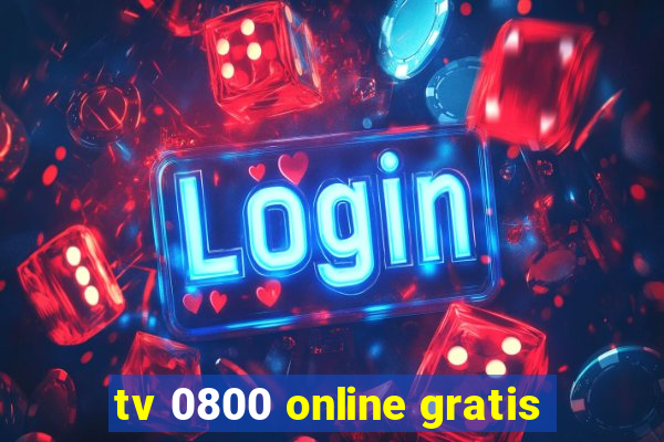 tv 0800 online gratis