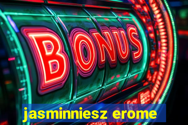 jasminniesz erome