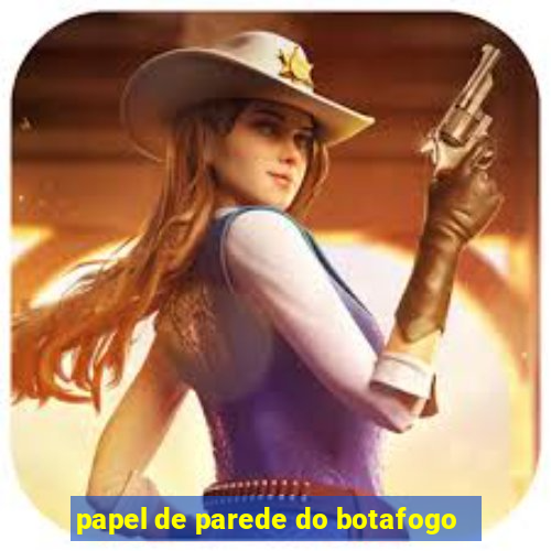 papel de parede do botafogo