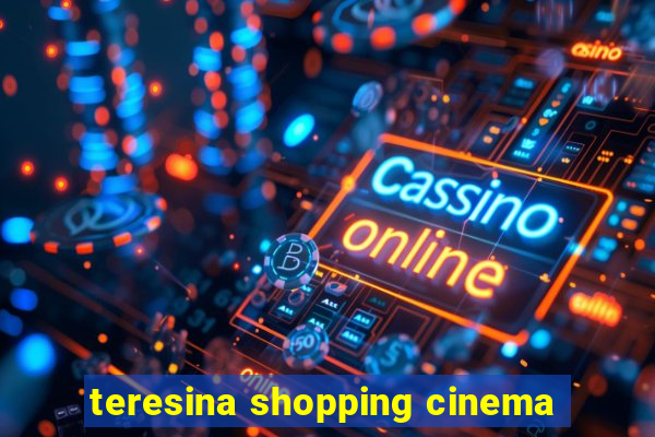 teresina shopping cinema