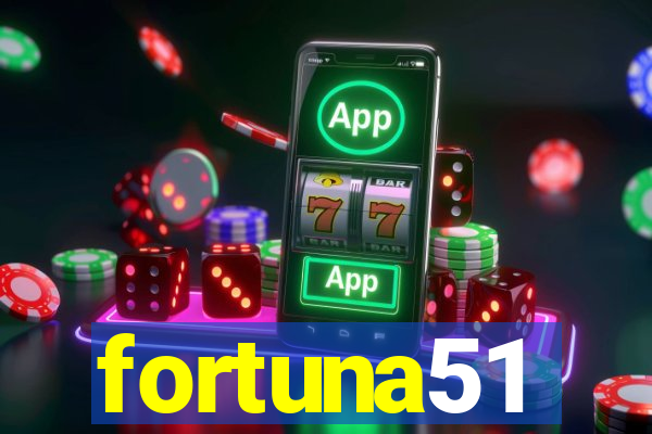 fortuna51