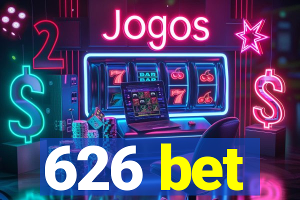 626 bet