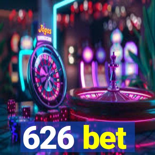 626 bet