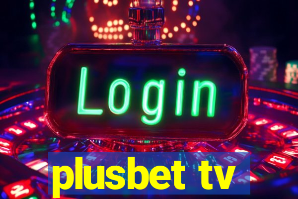 plusbet tv