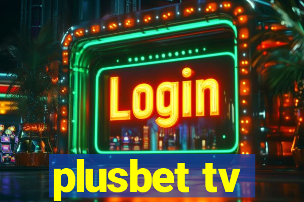 plusbet tv