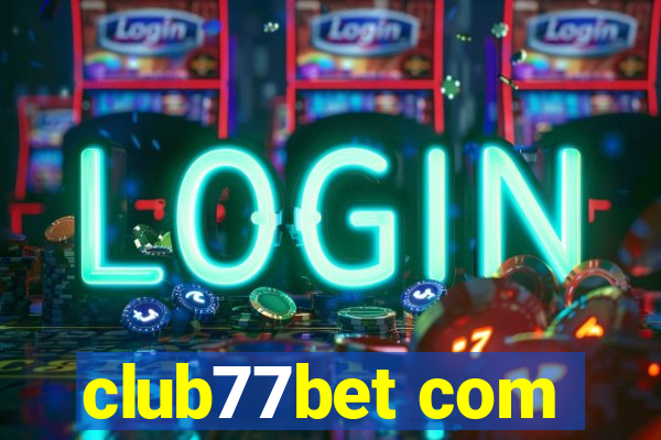 club77bet com