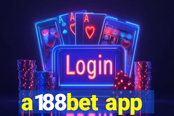 a188bet app