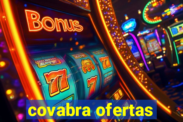 covabra ofertas