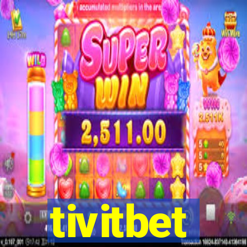 tivitbet